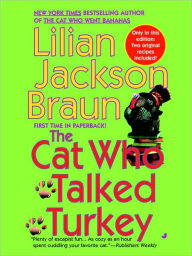 Title: The Cat Who Talked Turkey (The Cat Who... Series #26), Author: Lilian Jackson Braun