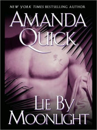 Title: Lie by Moonlight, Author: Amanda Quick