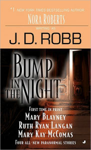 Title: Bump in the Night, Author: J. D. Robb