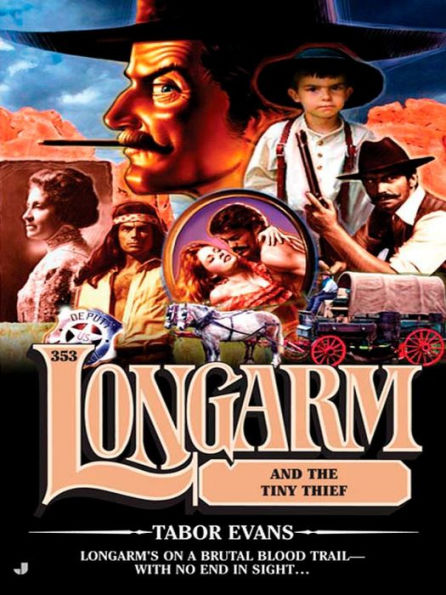 Longarm and the Tiny Thief (Longarm Series #353)