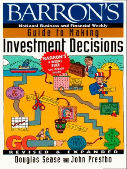 Barron's Guide to Making Investment Decisions: Revised & Expanded
