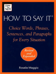 Title: How To Say It, Author: Rosalie Maggio