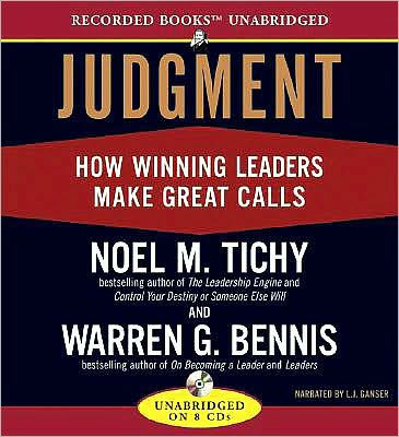 Judgment: How Winning Leaders Make Great Calls