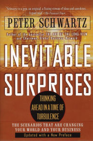 Title: Inevitable Surprises, Author: Peter Schwartz