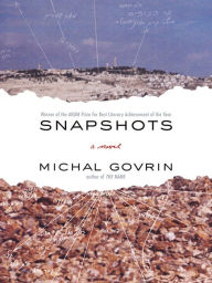 Title: Snapshots, Author: Michal Govrin