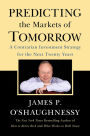 Predicting the Markets of Tomorrow: A Contrarian Investment Strategy for the Next Twenty Years