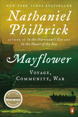 Title: Mayflower: A Story of Courage, Community, and War, Author: Nathaniel Philbrick