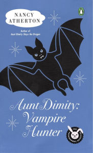 Title: Aunt Dimity: Vampire Hunter (Aunt Dimity Series #13), Author: Nancy Atherton