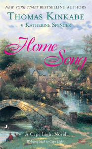 Title: Home Song (Cape Light Series #2), Author: Thomas Kinkade