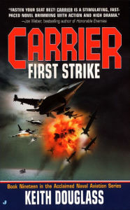 Title: Carrier #19: First Strike, Author: Keith Douglass