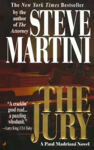 Title: The Jury (Paul Madriani Series #6), Author: Steve Martini