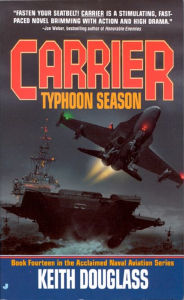 Title: Carrier 14: Typhoon Season, Author: Keith Douglass