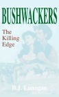 Bushwhackers 03: The Killing Edge