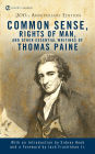 Common Sense, The Rights of Man, and Other Essential Writings of Thomas Paine