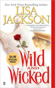 Title: Wild and Wicked, Author: Lisa Jackson