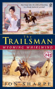 Title: Wyoming Whirlwind (Trailsman Series #242), Author: Jon Sharpe