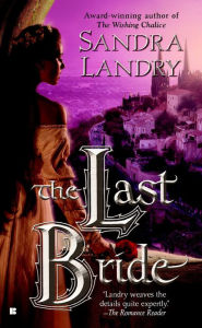 Title: The Last Bride, Author: Sandra Landry