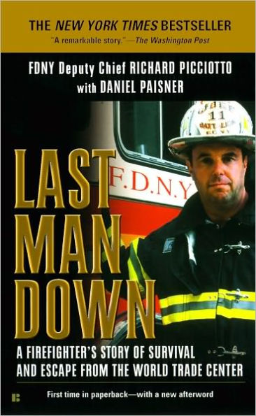 Last Man Down: A Firefighter's Story of Survival and Escape from the World Trade Center