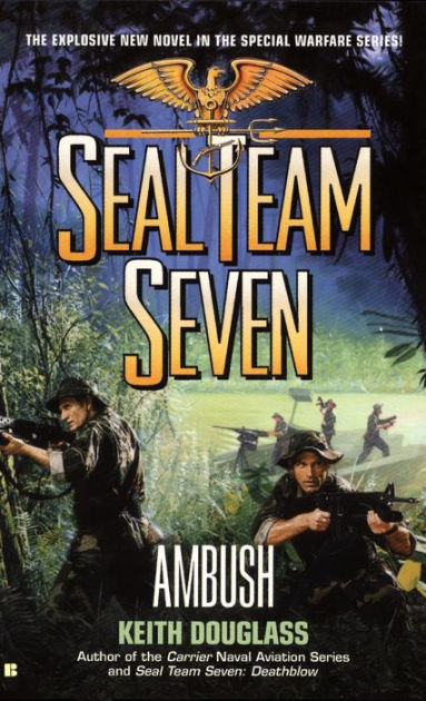 Seal Team Seven #15: Ambush by Keith Douglass | eBook | Barnes & Noble®