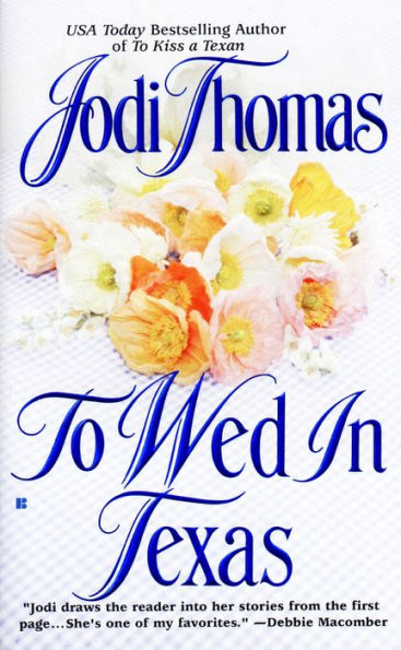 To Wed in Texas (McClain Series #3)