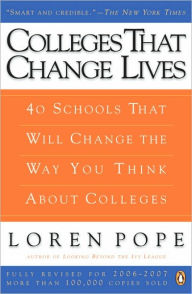 Title: Colleges That Change Lives: 40 Schools That Will Change the Way You Think About Colleges, Author: Loren Pope