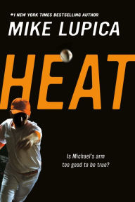 Title: Heat, Author: Mike Lupica