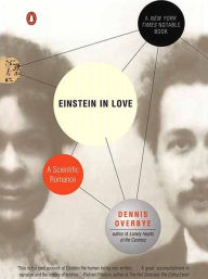 Title: Einstein in Love: A Scientific Romance, Author: Dennis Overbye