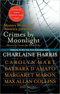 Title: Crimes by Moonlight: Mysteries from the Dark Side, Author: Charlaine Harris