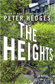 Title: The Heights: A Novel, Author: Peter Hedges