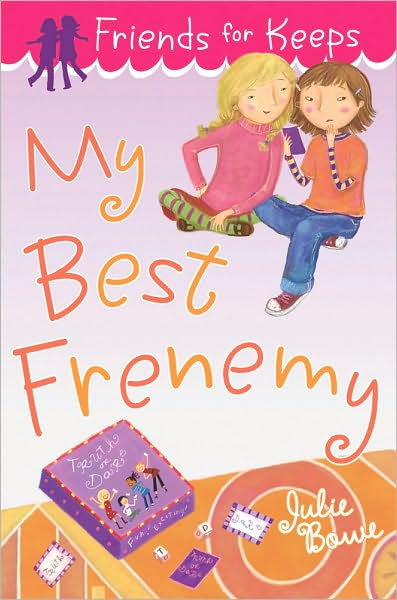 My Best Frenemy (Friends for Keeps Series #3) by Julie Bowe | eBook ...