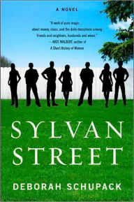 Title: Sylvan Street: A Novel, Author: Deborah Schupack