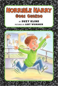 Title: Horrible Harry Goes Cuckoo, Author: Suzy Kline