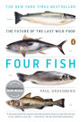 Four Fish: The Future of the Last Wild Food