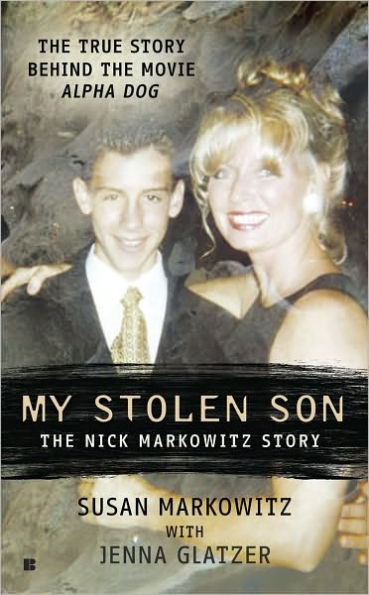 My Stolen Son: The Nick Markowitz Story