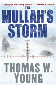 Title: The Mullah's Storm, Author: Thomas W. Young