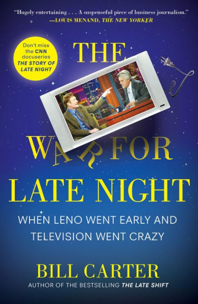 The War for Late Night: When Leno Went Early and Television Went Crazy