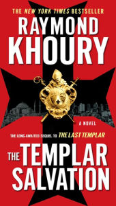 Title: The Templar Salvation (Sean Reilly and Tess Chaykin Series #2), Author: Raymond Khoury