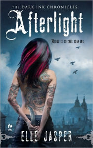 Title: Afterlight (Dark Ink Chronicles Series #1), Author: Elle Jasper