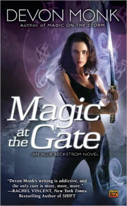 Title: Magic at the Gate (Allie Beckstrom Series #5), Author: Devon Monk