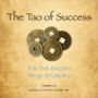 The Tao of Success: The Five Ancient Rings of Destiny