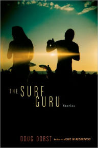 Title: The Surf Guru, Author: Doug Dorst