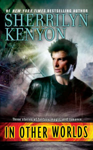 Title: In Other Worlds, Author: Sherrilyn Kenyon