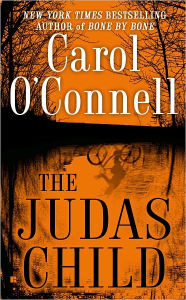 Title: The Judas Child, Author: Carol O'Connell