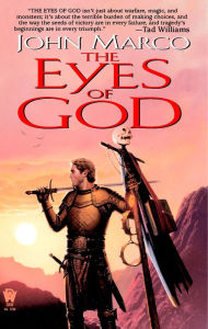 Title: The Eyes of God, Author: John Marco