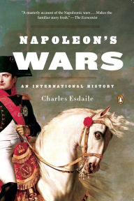 Title: Napoleon's Wars: An International History, Author: Charles Esdaile