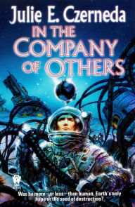 Title: In the Company of Others, Author: Julie E. Czerneda