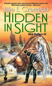 Title: Hidden in Sight, Author: Julie E. Czerneda