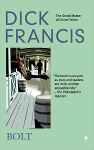 Title: Bolt, Author: Dick Francis