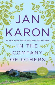 Title: In the Company of Others (Mitford Series #11), Author: Jan Karon