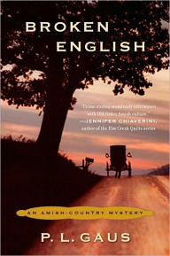 Title: Broken English (Amish-Country Mystery Series #2), Author: P. L. Gaus